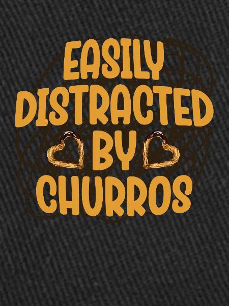 Easily distracted by churros