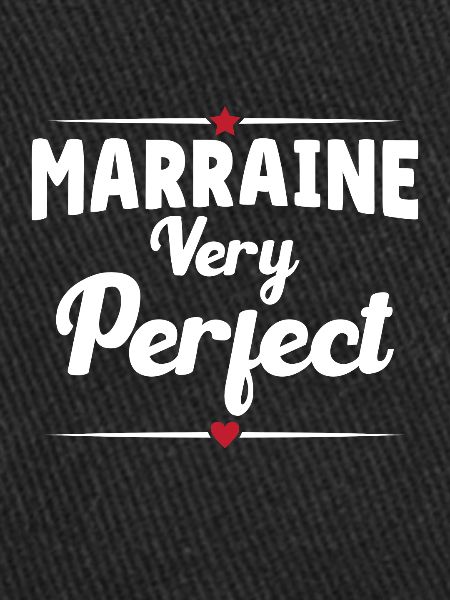 Marraine very perfect