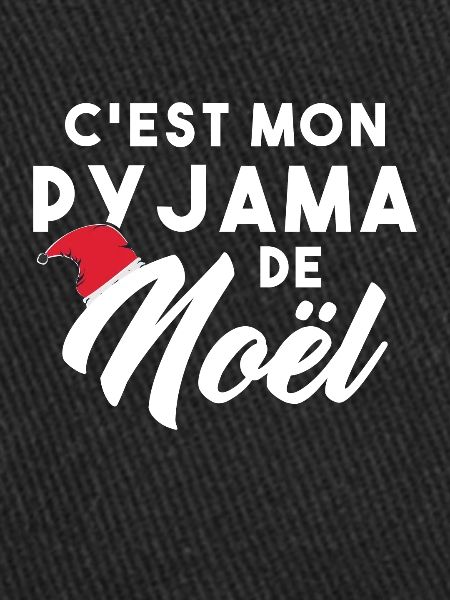 C’est mon pyjama de Noël