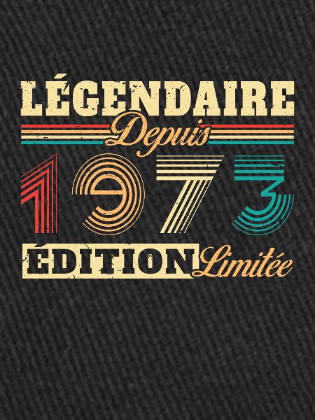 Légendaire Depuis 1973
