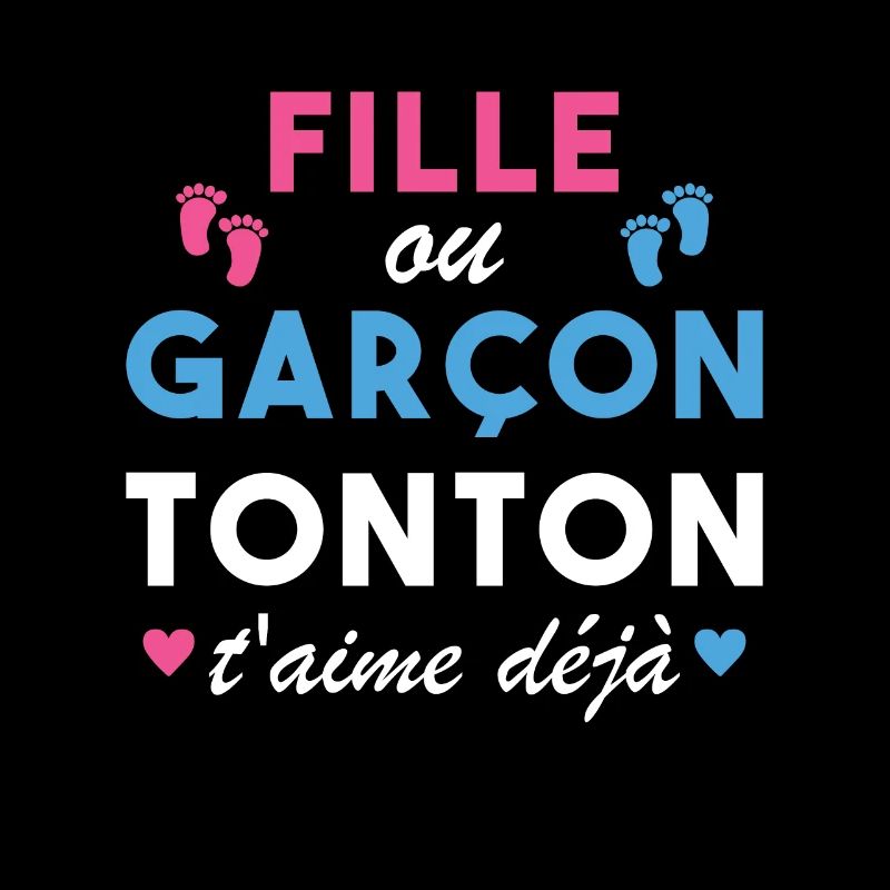 Fille ou Garçon Annonce Bébé Tonton T'aime Déjà
