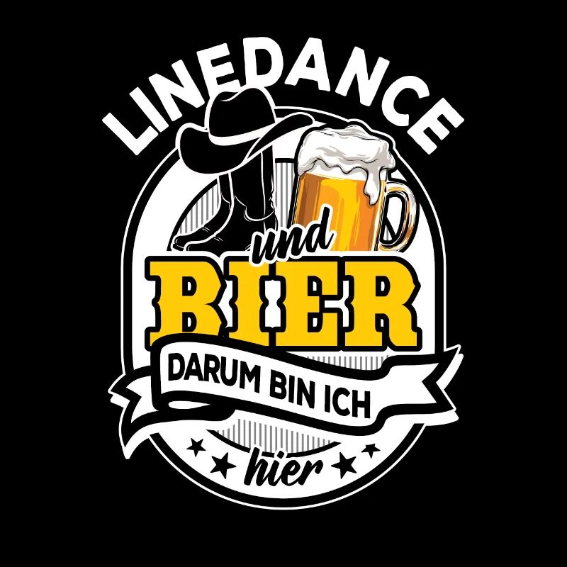 Linedance und Bier darum bin ich hier