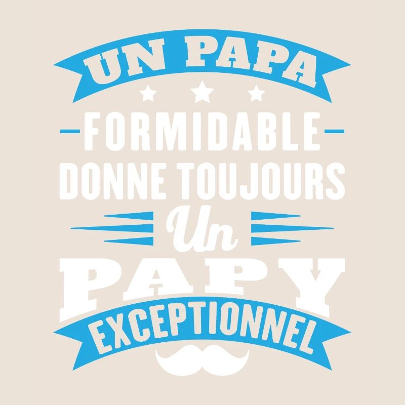 Papa formidable donne toujours papy exceptionnel