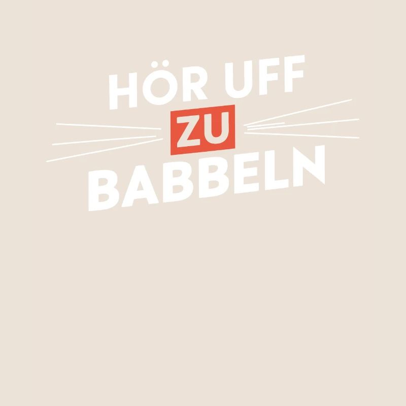 Stop Babbling Hessian Dialect Speeches