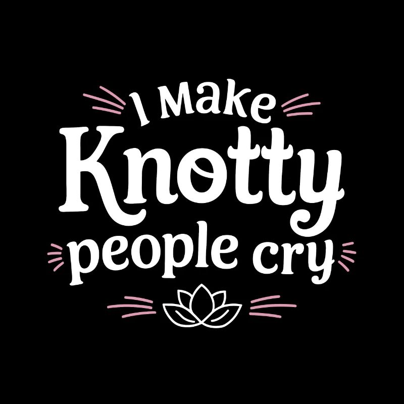 I Make Knotty People Cry Funny Massage Therapist H