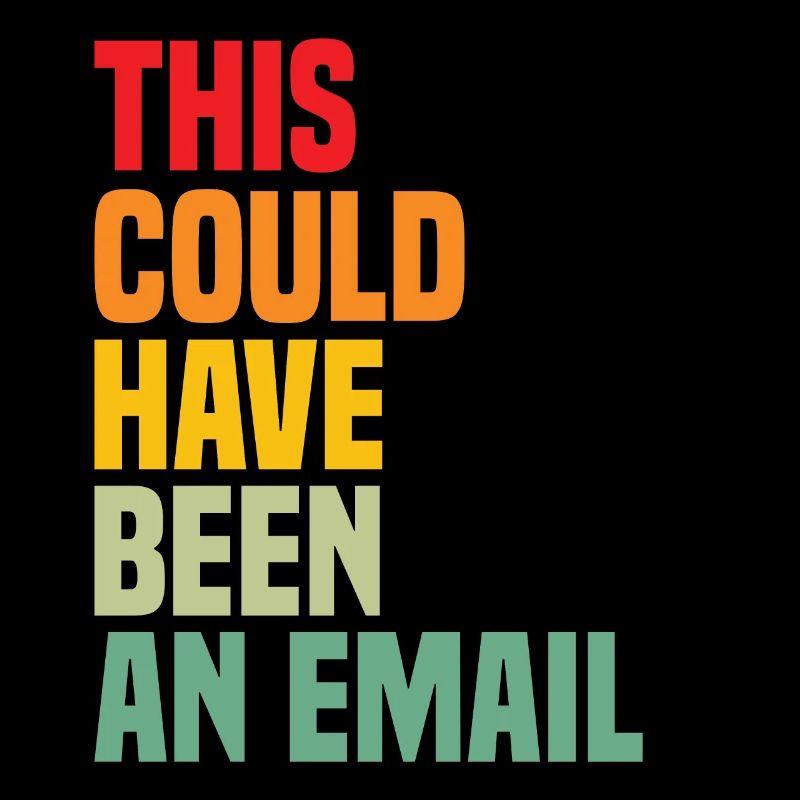 This could have been an email funny office co work