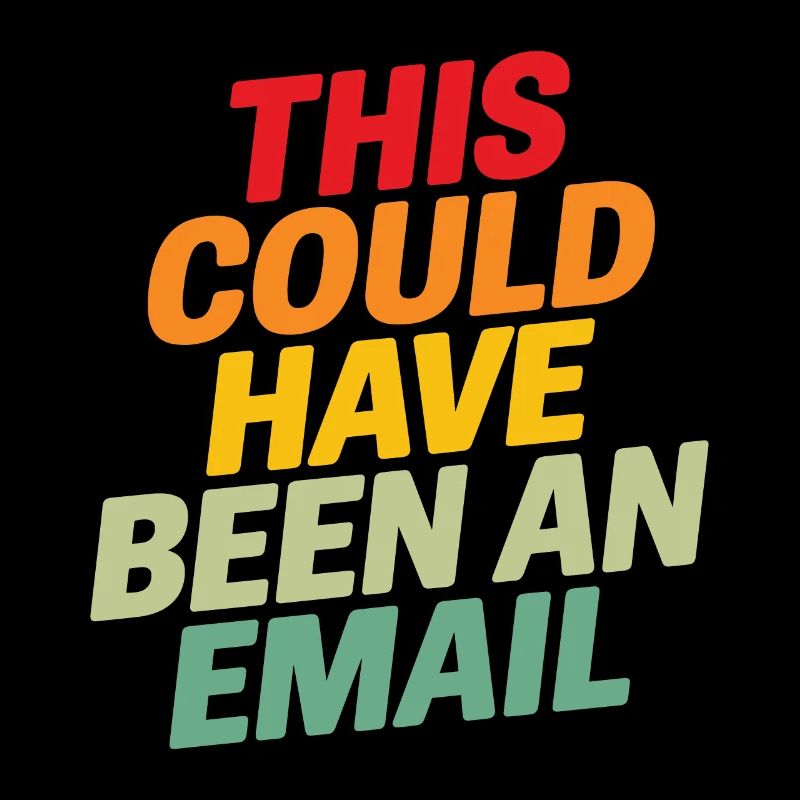 This could have been an email funny office co work