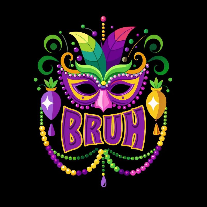 Mardi Gras Bruh - Carnival - Mask - Gift