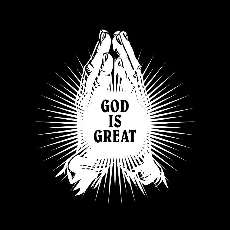 God is great - praying - prayer - praying hands
