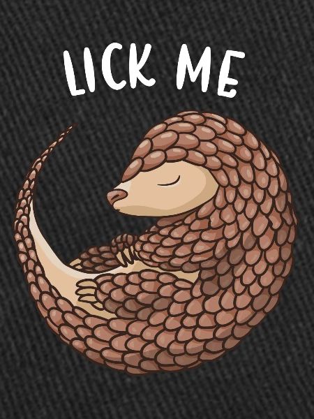 Lèche-moi Pangolin
