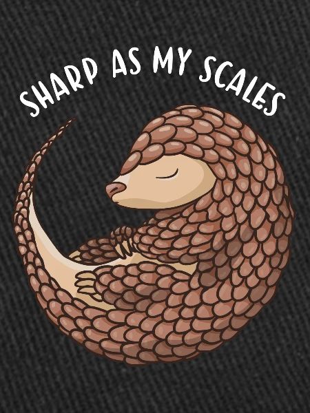 Sharp As My Scales Pangolin