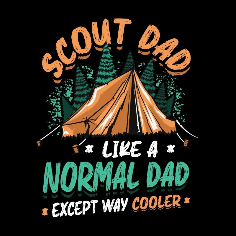 Scout Dad wie ein normaler Vater, nur viel cooler