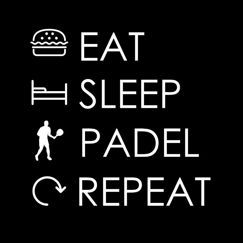 Eat Sleep Padel Repeat