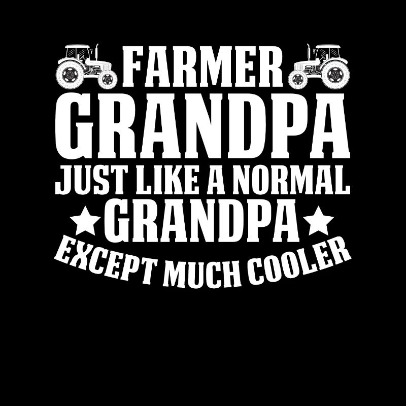 Farmer Opa Wie Ein Normaler Opa - Landwirt