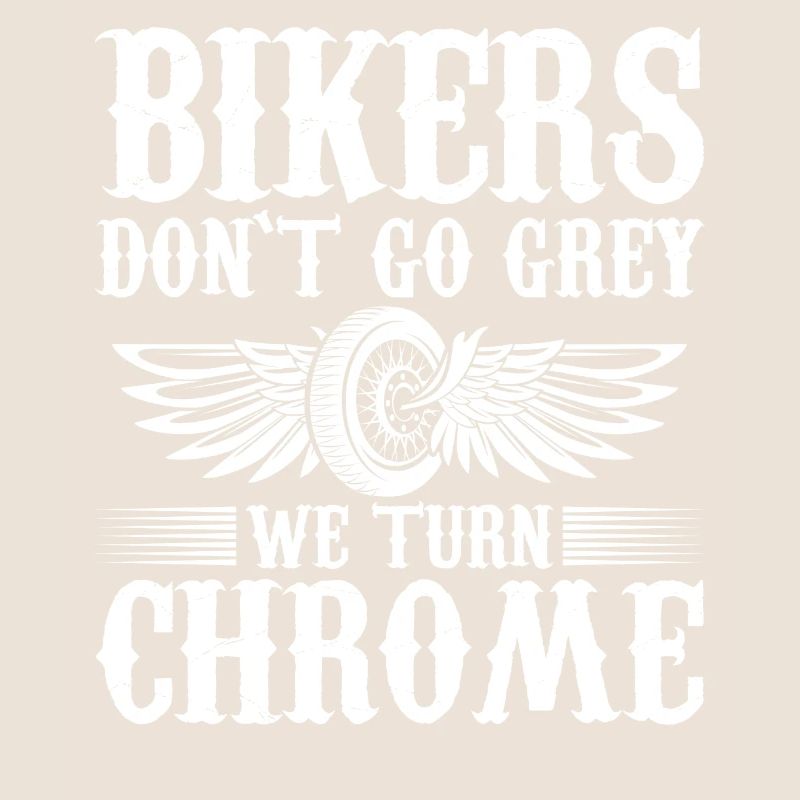 Bikers Werden Nicht Grau Es Wird Chrome