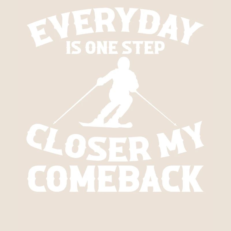 Every day my comeback is one step closer