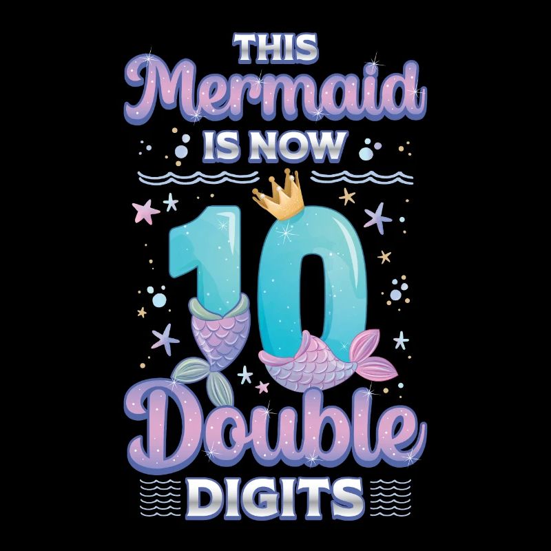This mermaid is now 10, double digits