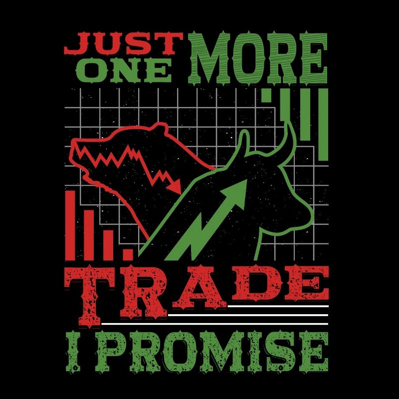 Nur Noch Ein Trade, Verspreche Ich