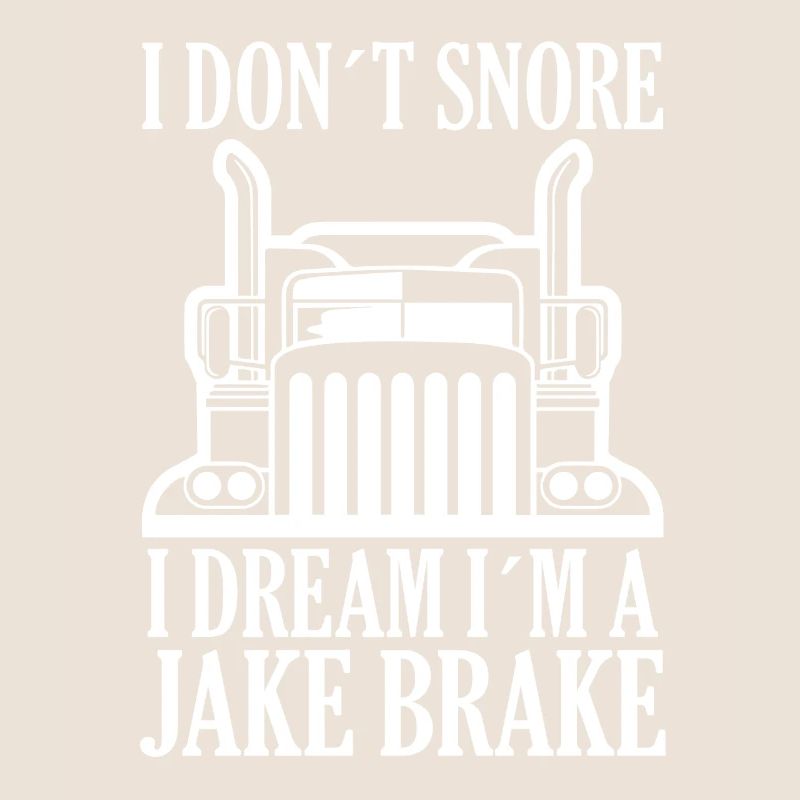 I don't snore I dream I'm a brake