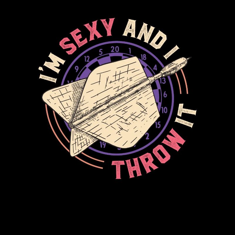 Je suis sexy et je lance une fléchette