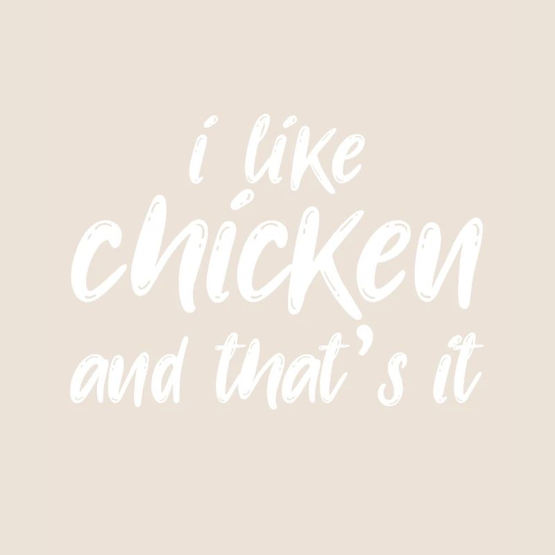 J’aime les poulets et c’est tout