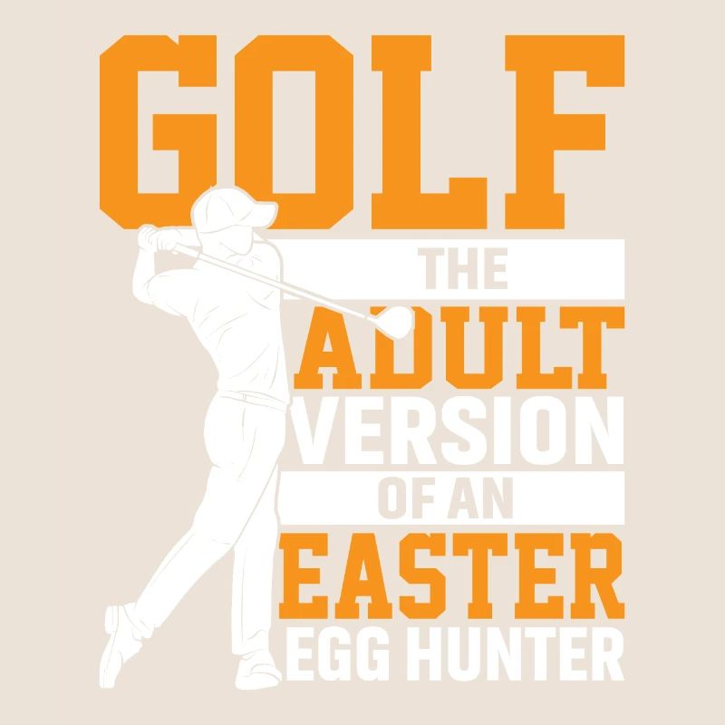 Golf The adult version of an Easter egg hunter