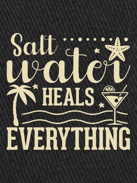 Salt water heals everything