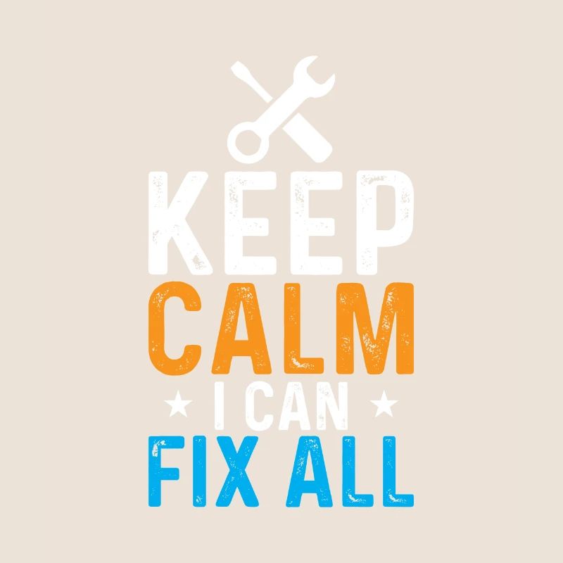 Stay calm, I can fix everything