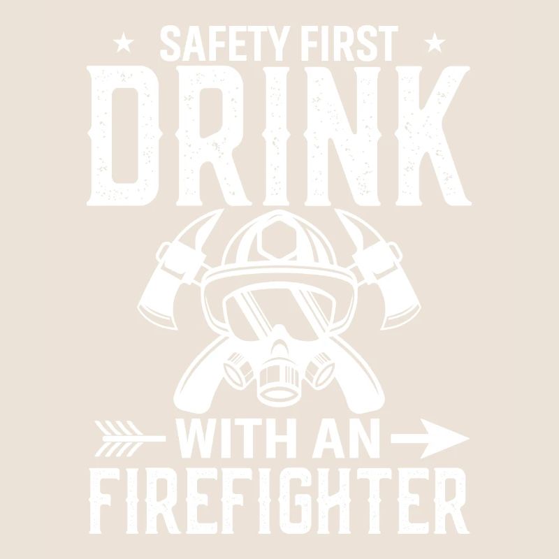 Safety before drinking with a firefighter