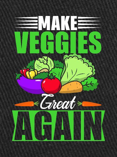 Makes veggies great again