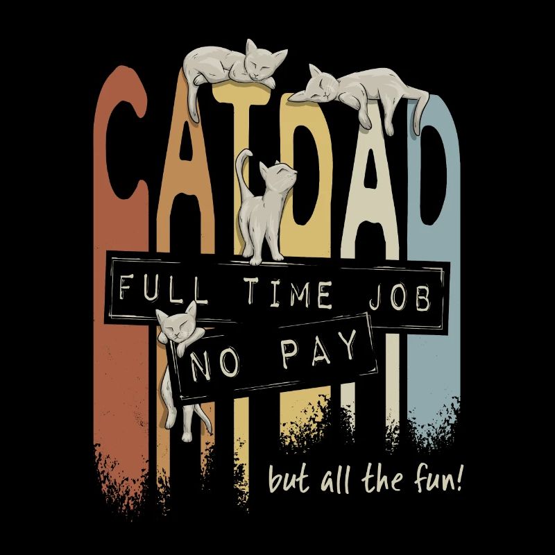 Cat Dad: Full-time job, no pay, but fun