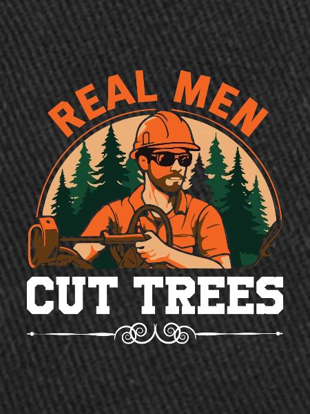 Real men cut trees