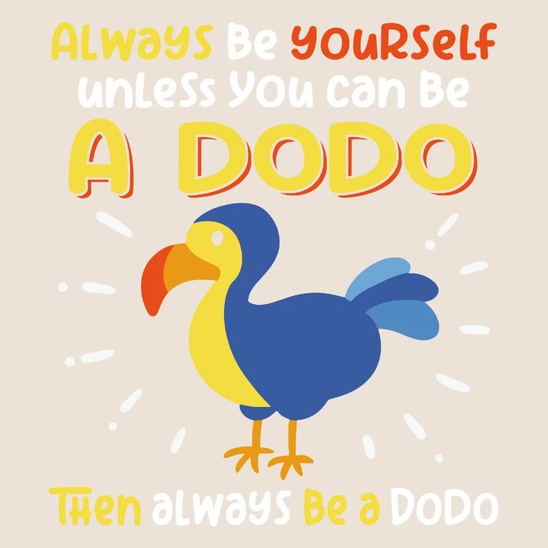 Sois un dodo | J’aime les dodos