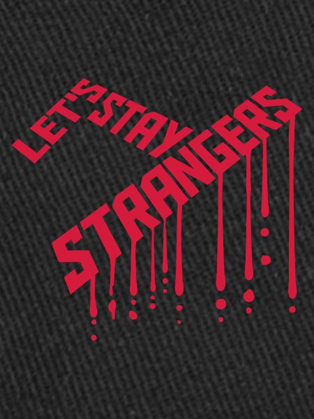 Citation Restons Strangers