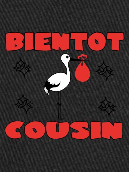 BIENTOT COUSIN