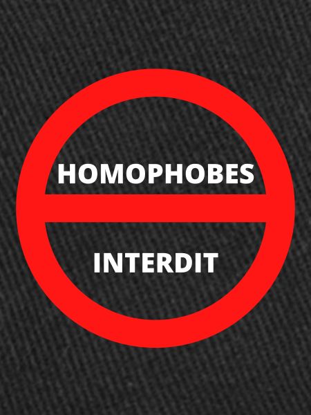 HOMOPHOBES INTERDIT