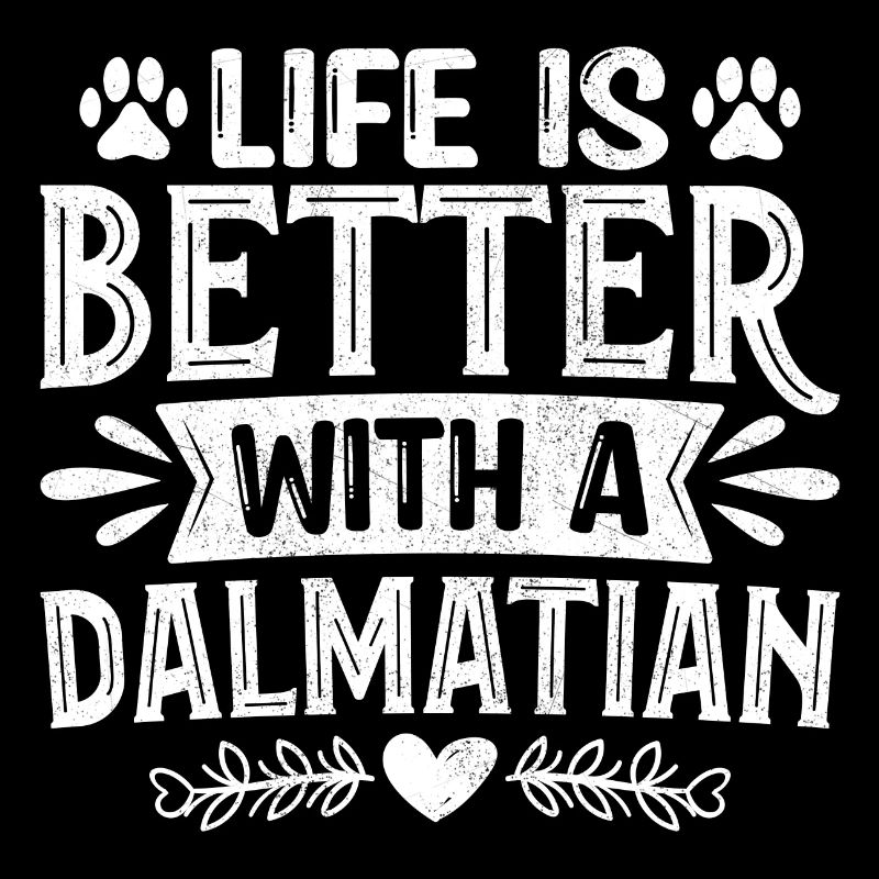 Life is better with a dalmatian
