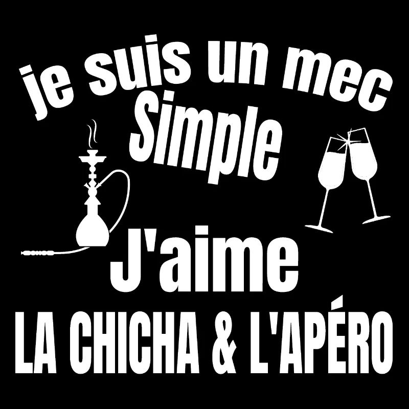 chicha et apéro