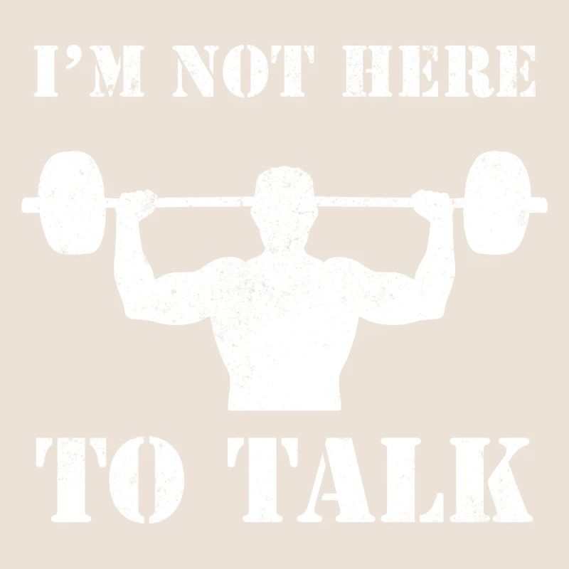I'm Not Here To Talk Bodybuilder oder Athlet