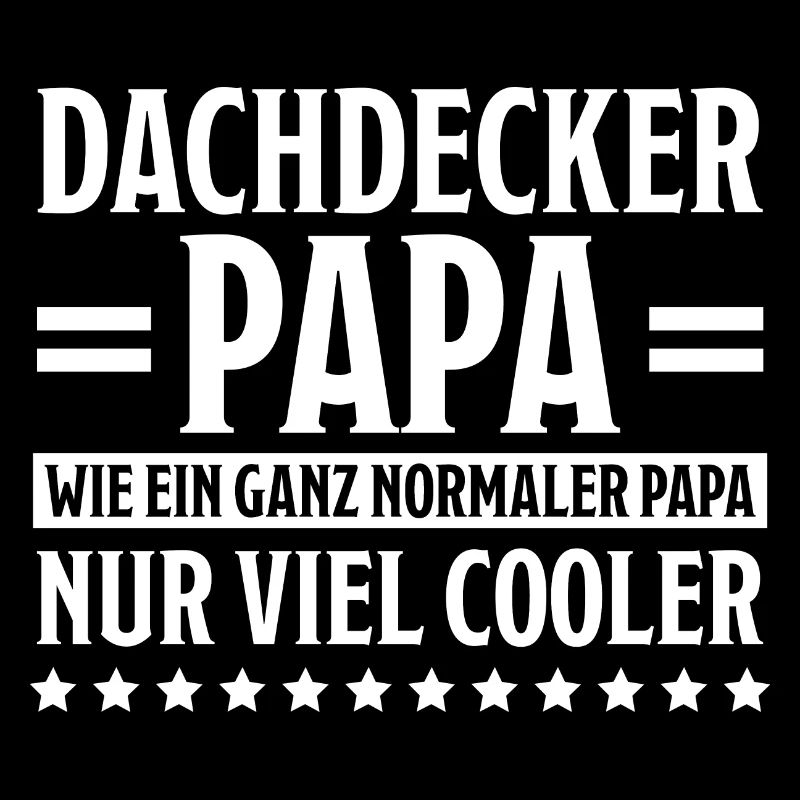 Dachdecker Handwerker Spruch Dachdecker Geschenk