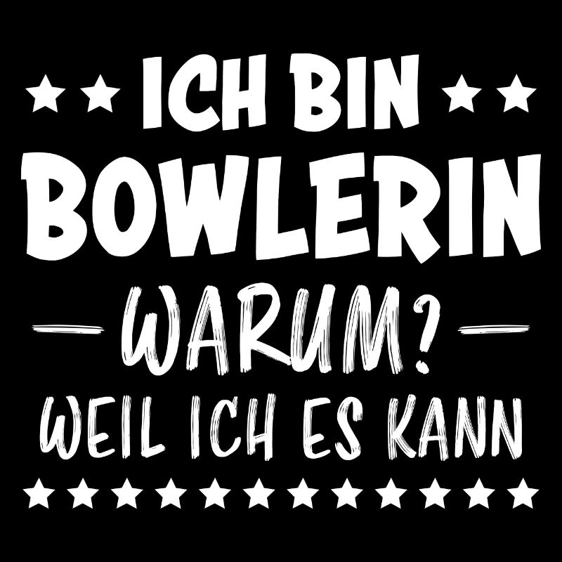 Bowlerin Bowling Spruch Lustiges Bowlerin Geschenk