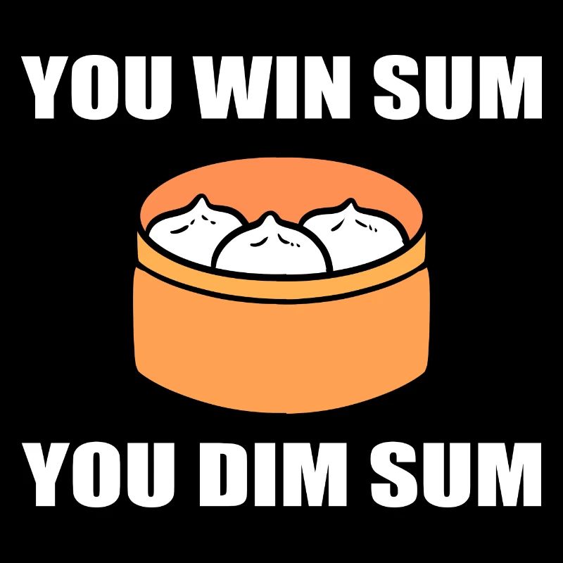 You Win Some You Dim Sum Kochen