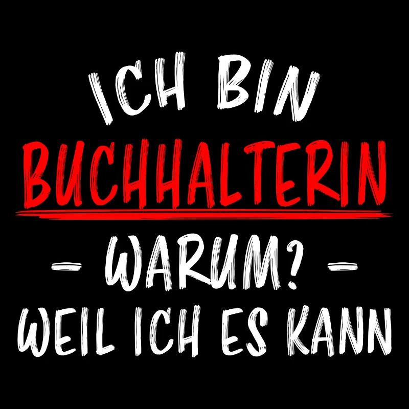 Buchhalterin Lustig Spruch Finanzen Beruf Geschenk