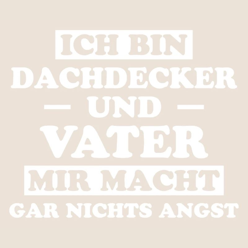 Dachdecker Handwerker Spruch Dachdecker Geschenk