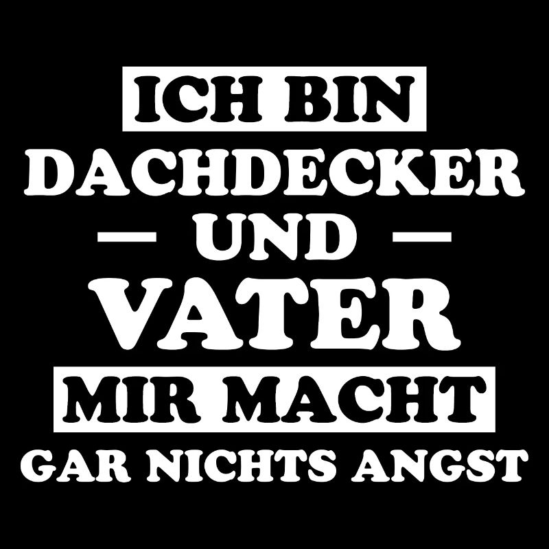 Dachdecker Handwerker Spruch Dachdecker Geschenk