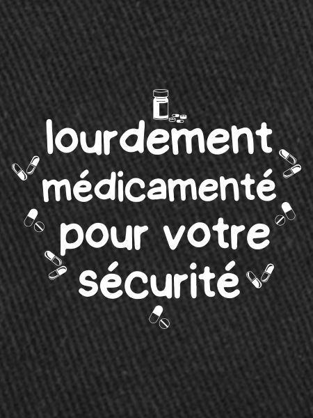lourdement médicamenté