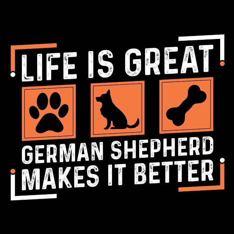 Das Leben ist großartig Deutsche Schäferhunde machen es besser