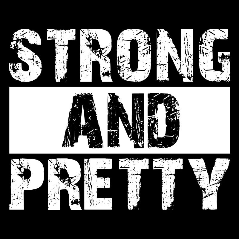 Strong and beautiful