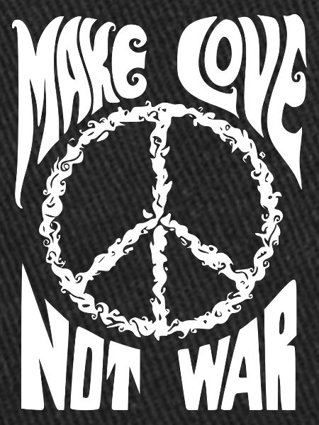 make love not war