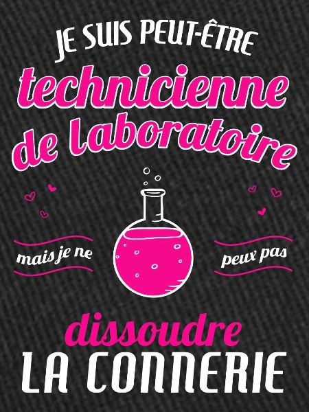 TECHNIIENNE de laboratoire Connerie